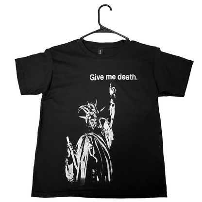 Give me death Tee (FREE SHIPPING)